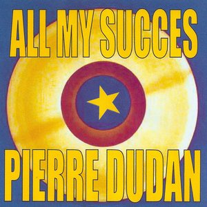 “All My Succes - Pierre Dudan”的封面