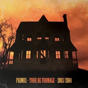 Tour de Fromage: Live 2003