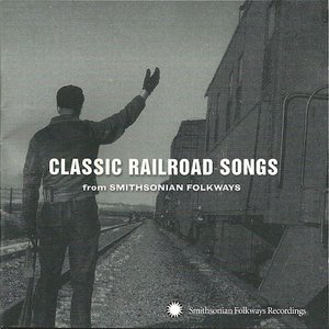 Classic Railroad Songs