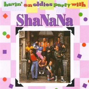 Havin' An Oldies Party With Sha Na Na