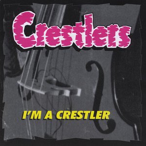 I'm A Crestler