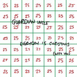Every Day Is Christmas (With You) - Single