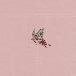 Believe Your Love - Single