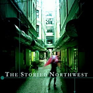 The Storied Northwest