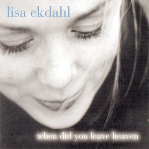 When Did You Leave Heaven/Int. European Version