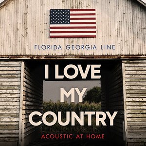 I Love My Country (Acoustic at Home)