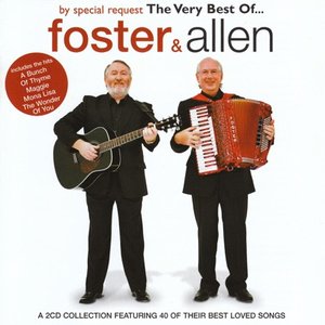 By Special Request The Very Best Of Foster & Allen