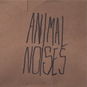 Image for 'Animal Noises'