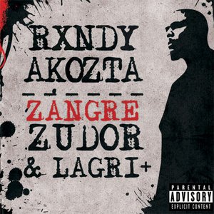 Zangre, Zudor & Lagri+