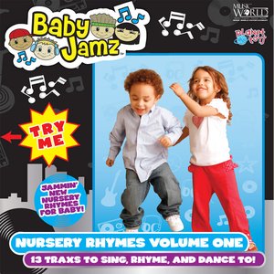 Baby Jamz Presents: Nursery Rhymes Vol. 1