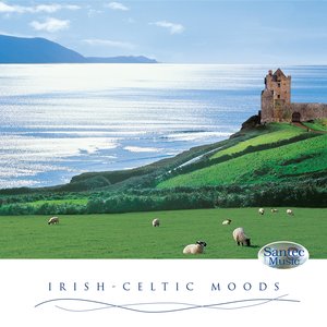 Irish-Celtic Moods (Irish Celtic Relaxation Music. Stimulating and Relaxing.)