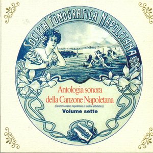 Antologia sonora della canzone napoletana, Vol. 7