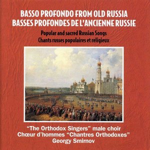 Basso Profondo From Old Russia. Popular And Sacred Russian Songs
