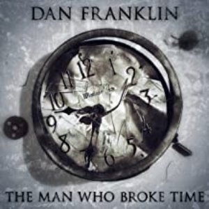 The Man Who Broke Time [Explicit]