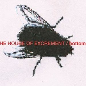 The House of Excrement