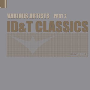 ID&T Classics Part 2