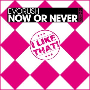 Now or Never