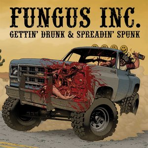 Gettin' Drunk & Spreadin' Spunk