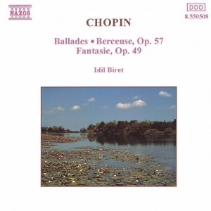 CHOPIN: Ballades / Berceuse Op. 57 / Fantasie Op. 49