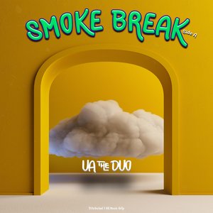 SMOKE BREAK (Side A)