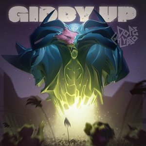 Giddy Up [Explicit]