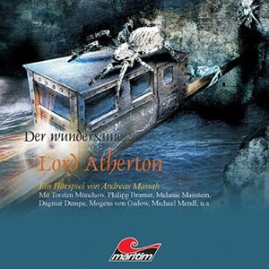 Der wundersame Lord Atherton, Teil 1