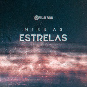 Mire as Estrelas - Single