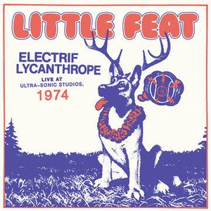 Electrif Lycanthrope: Live At Ultra-Sonic Studios, 1974