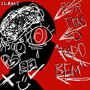 Por Trás Do "Tudo Bem"