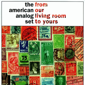 The American Analog Set - From Our Living Room To Yours - Zortam Music
