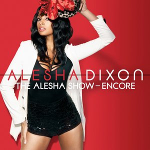 Image for 'The Alesha Show - Encore'