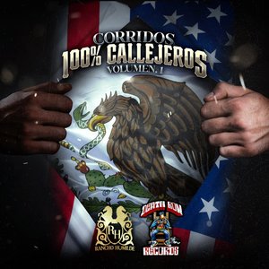 Corridos 100% Callejeros (Vol. 1)