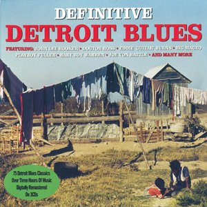 Definitive Detroit Blues