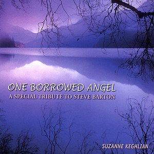 Image for 'ONE BORROWED ANGEL - A Special Tribute To Steve Barton'