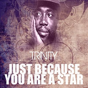 Just Because You Are A Star