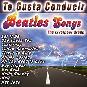 Te Gusta Conducir   Beatles Songs