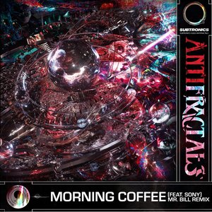 Morning Coffee (Mr. Bill Remix)