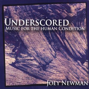 Underscored: Music for the Human Condition