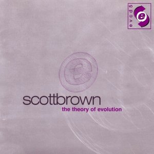 Scott Brown - The Theory of Evolution - Zortam Music