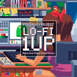 Lo-fi 1UP - Relaxing Video Game Music