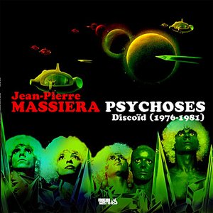 Image pour 'Jean-Pierre Massiera - Psychoses Discoïd (1976-1981)'