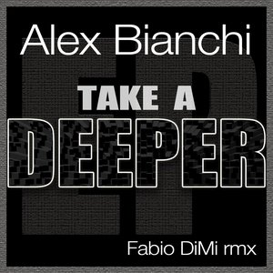 Take a Deeper (Fabio DiMi Remix)