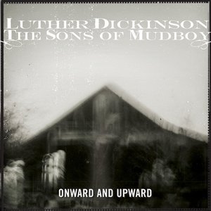 Awatar dla Luther Dickinson & The Sons of Mudboy