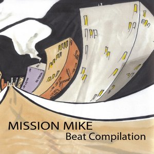 Mission Mike Beat Compilation