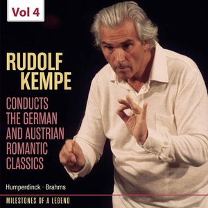 Milestones of Legends: Rudolf Kempe, Vol. 1