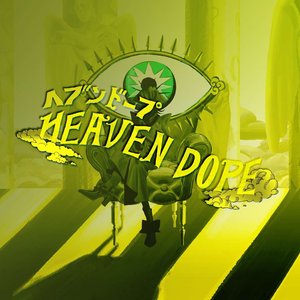 HEAVEN DOPE - Single