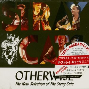 Otherwise - The New Selection Of The Stray Cats