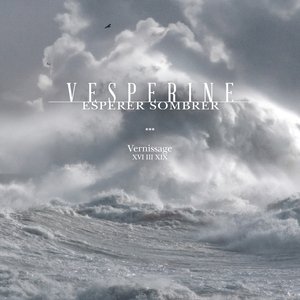 Espérer Sombrer (Vernissage)