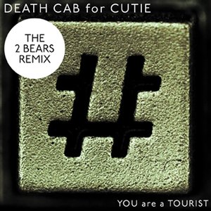 You Are A Tourist (The 2 Bears Remix)