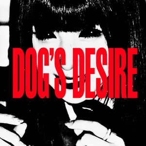 Dog's Desire